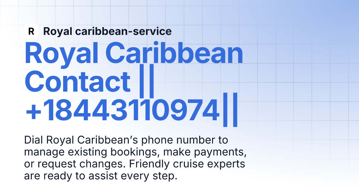 royal-caribbean-contact-18443110974-royal-caribbean-service